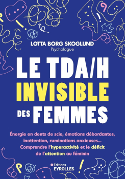 Le TDAH invisible des femmes 