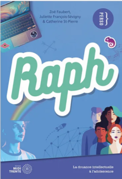Raph | la douance intellectuelle à l'adolescence