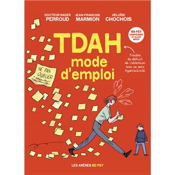 TDAH - Mode d'emploi